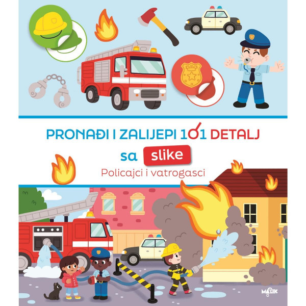 Malik Pronađi i zalijepi -policija i vatrogasci 