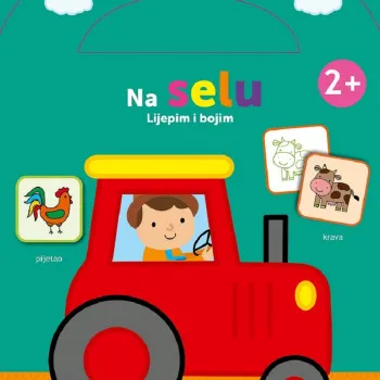 Malik knjiga Zalijepi i oboji - Na selu 2+ zelena