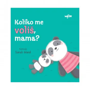 Malik knjiga Koliko me voliš, mama? 