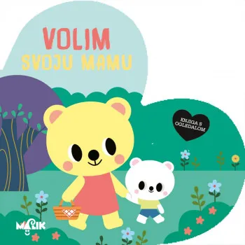 Malik Knjiga s ogledalom - volim svoju mamu 