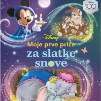 Moje prve priče za slatke snove 