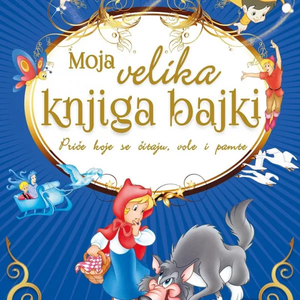 Malik Knjiga Moja velika knjiga bajki 