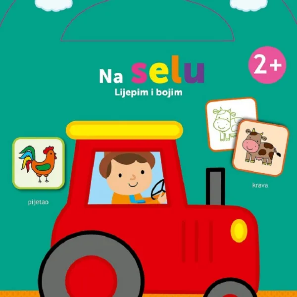 Malik knjiga Zalijepi i oboji - Na selu 2+ zelena 