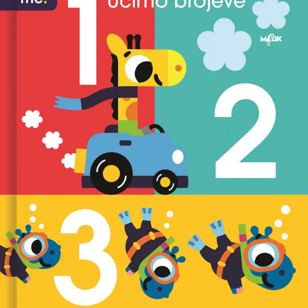 Malik knjiga Mini Me Učimo Brojeve 1,2,3 