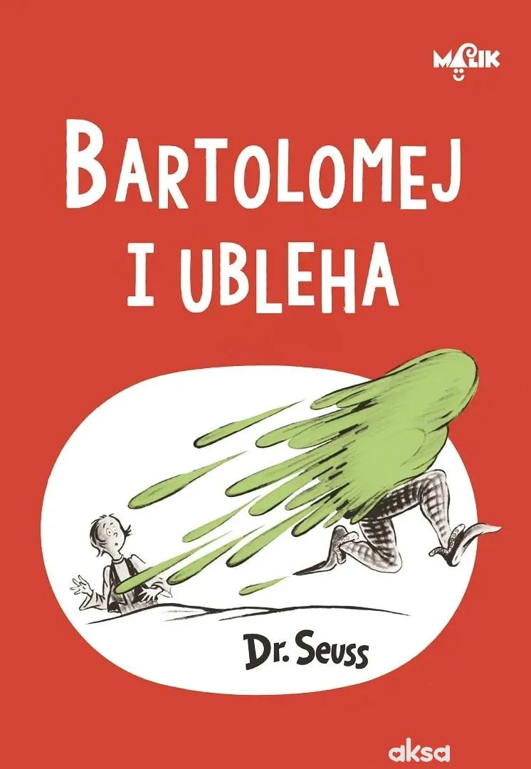 Malik knjiga Bartolomej i ubleha - Dr.Seuss