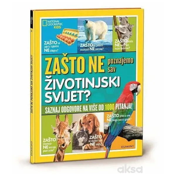 Knjiga ZAŠTO NE poznajemo sav ŽIVOTINJSKI SVIJET?