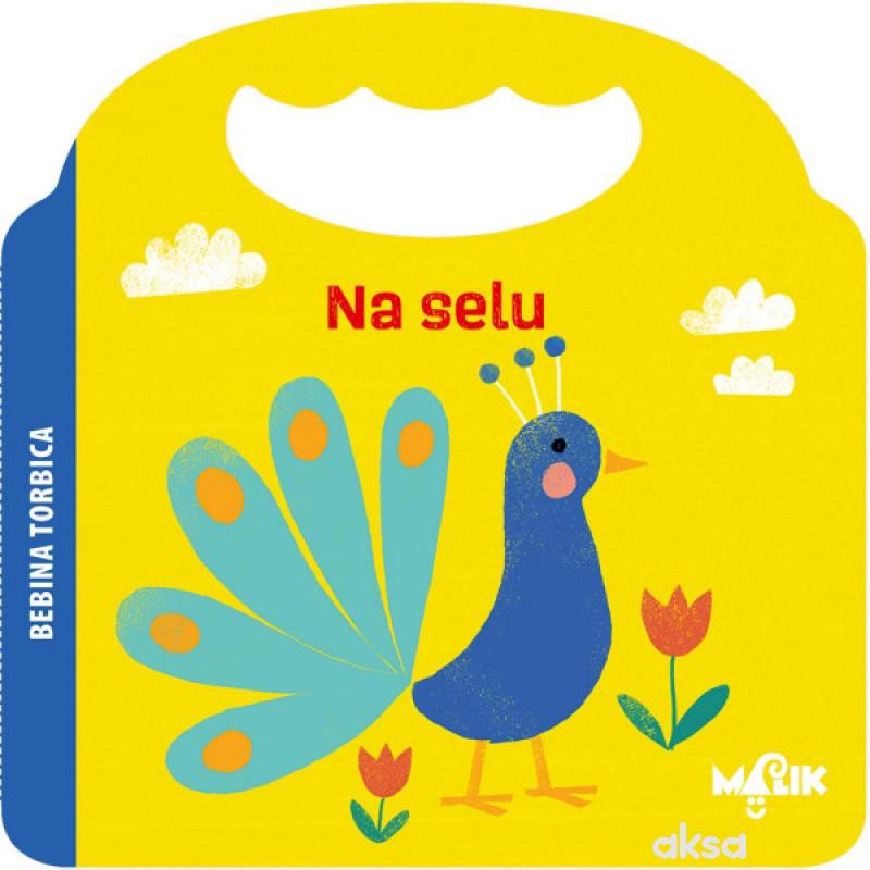 Malik Bebina torbica - na selu 