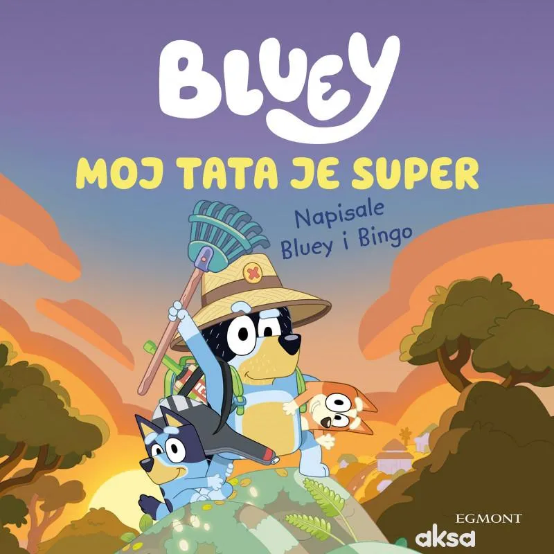 Bluey - Moj tata je super