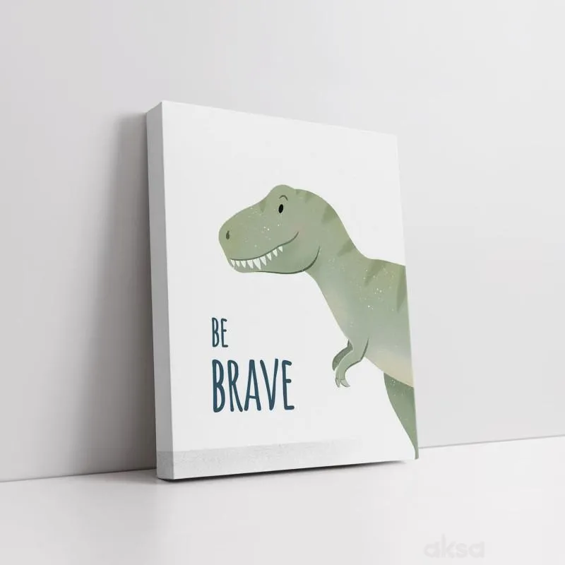 Cute&Cool HOME slika dino Be brave 25x20cm 